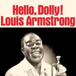 album image You Are Woman I Am Man Hello, Dolly! (Remastered)