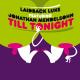 Laidback Luke - Till Tonight feat. Jonathan Mendelsohn (Original Mix)