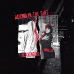 album image Dancing In The Dirt Dancing In The Dirt (feat. Mougleta) - Single