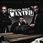 album image Berlins Most Wanted Berlins Most Wanted (feat. Bushido, Fler & Kay One)