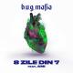 B.U.G. Mafia - B.U.G. Mafia - 8 Zile Din 7 (feat. AMI)