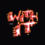 album image With It! With It! - Single