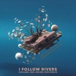 album image I Follow Rivers I Follow Rivers (feat. SUD) - Single