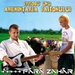 album image D'la Sate Episodu unu - Amenintarea Faitonului