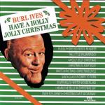 album image A Holly Jolly Christmas (From "Bad Santa") Have a Holly Jolly Christmas