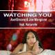 Joe Mangione, AxelGroove feat. Naturelle - Watching You (feat. Naturelle)