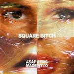 album image Square Bitch (feat. A$AP Ferg) Square Bitch (feat. A$AP Ferg) - Single