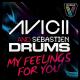 Avicii & Sebastien - My Feelings For You (The Prototypes Rmx)