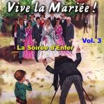 album image Quizás, Quizás, Quizás Vive la mariée, vol. 3 : La soirée d'enfer