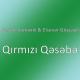 Nəsimi Şamaxılı feat. Elsevər Göyçaylı - Qırmızı Qəsəbə