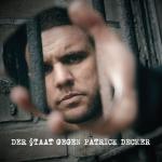 album image Nie an mich geglaubt Der Staat gegen Patrick Decker