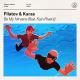 Filatov & Karas - Be My Nirvana (feat. Kain Rivers) [Extended Mix]