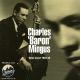 Charlie Mingus - Swingin' an Echo