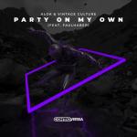 album image Party On My Own (feat. FAULHABER) Party on My Own (feat. FAULHABER) - Single