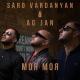 Saro Vardanyan, AG JAN - Моя Моя