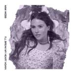 album image I'll Break My Heart Again I'll Break My Heart Again - Single