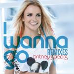 album image I Wanna Go I Wanna Go (Remixes)