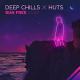 Deep Chills, HUTS - Run Free (with HUTS)