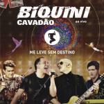 album image Vou Te Levar Comigo Me Leve Sem Destino (Ao Vivo)
