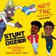 Stunt N Dozier feat. Dej Rose Gold, Qwote, Kingpin Skinny Pimp - Not The Thermometer Challenge