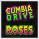 Cumbia Drive - Roses (Remix)