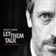 Hugh Laurie - Let Them Talk