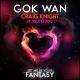 Gok Wan, Craig Knight feat. Kele Le Roc - Let Me Be Your Fantasy (feat. Kele Le Roc)