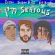 Ethan Ross, KillBunk, ZEDSU - I'm Serious