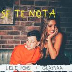 album image Se Te Nota Se Te Nota - Single