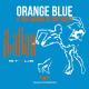 Orange blue - If You Wanna Be (My Only (Vocal Mix)