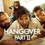 album image One Night In Bangkok The Hangover, Pt. II (Original Motion Picture Soundtrack)