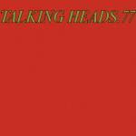 album image Psycho Killer Talking Heads 77 (Deluxe Version)