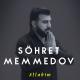 Şöhret Memmedov - Allahim
