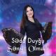 Səda Duyğu - Sənsiz Olmadı