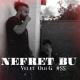 Velet, Old G, #SS - Nefret Bu