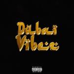 album image Dubai Vibez Dubai Vibez - Single
