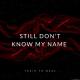 Train to Mars - Still Don't Know My Name