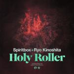 album image Holy Roller Holy Roller (feat. Ryo Kinoshita) - Single