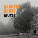album image Nightcore Creepy Mix Haunted House Music – Haunted Mansion Ambience, Scary Halloween Background Music