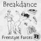 Freestyle Forces - Breakdance