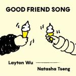 album image Good Friend Song Good Friend Song - Single