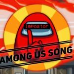 album image Among Us Song - Impostor Among Us Song - Impostor - Single