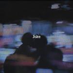 album image Joke (ft. Vict Molina & Keagan) Joke (feat. Vict Molina & Keagan) - Single