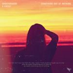 album image Something Out Of Nothing Something Out of Nothing - Single
