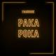 PAKA POKA - Fast  Furious (REMIX by FanEOne)