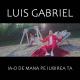 Luis Gabriel - Ia-o de mana pe iubirea ta