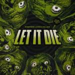 album image Let It Die Let It Die - Single
