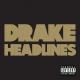 Drake - Headlines