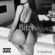 T1ME2 - Bitch