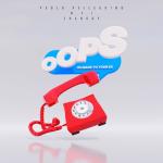 album image Oops (Go Back To Your Ex) Oops (Go Back To Your Ex) - Single